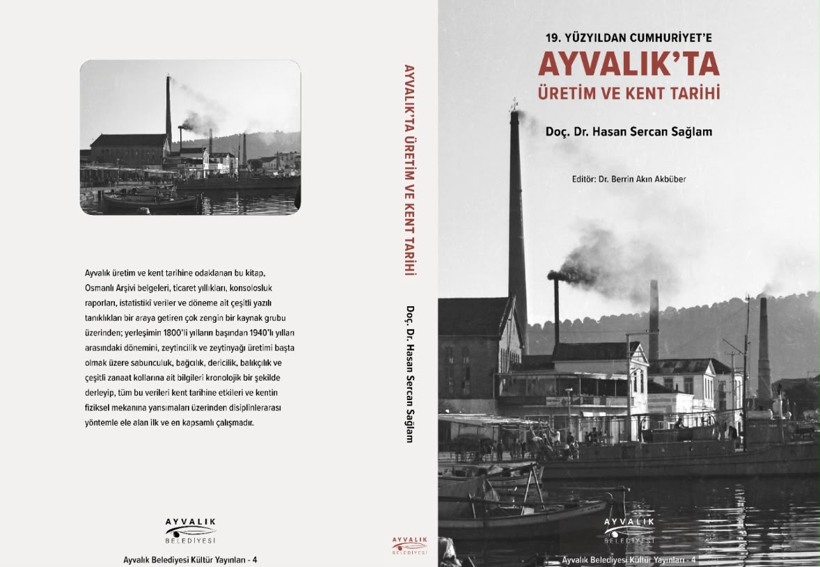 19. Yüzyıldan Cumhuriyet’e Ayvalık’ta Üretim ve Kent Tarihi kitap kapağı