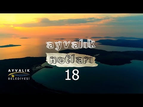 Ayvalık Belediyesi Ayvalık Notları videosunun resmî küçük resmi.